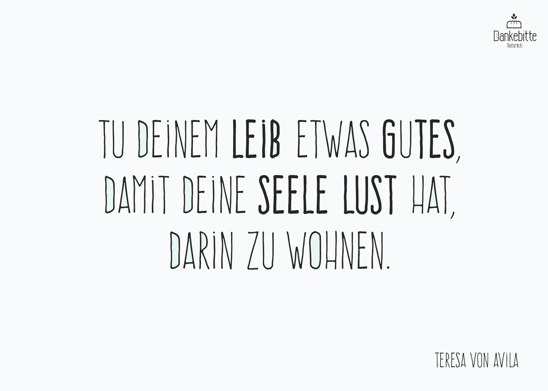 tue-deinem-Leib-etwas-gutes_bearbeitet-2ntGGvAz9RTcCK Dankebitte Postkarten mit Sprüchen...