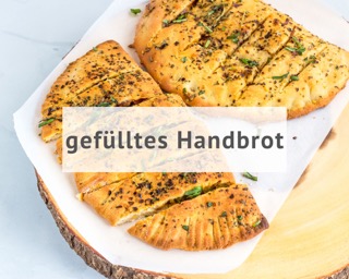 gefülltes Handbrot aus einer Brotbackmischung